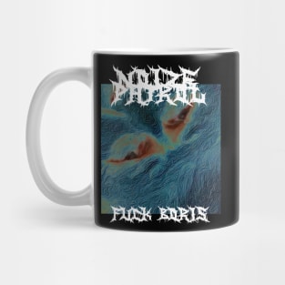 Noize Patrol - F.U.B Shirt Mug